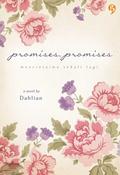 Promises, Promises  (Mencintaimu Sekali Lagi) by Dahlian
