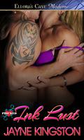 Ink Lust (Lust for Life #1) by Jayne Kingston
