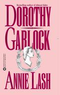 Annie Lash by Dorothy Garlock