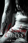 Breaking the Rules (Back to Brooklyn #2) by H.B. Heinzer
