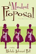 A Modest Proposal (Butterfly Box #1) by Michele Ashman Bell