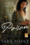 Poison (The Poisoner Mysteries #1) by Sara Poole