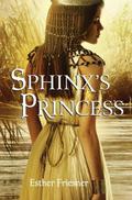Sphinx's Princess (Sphinx's Princess #1) by Esther M. Friesner