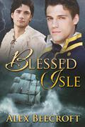 Blessed Isle by Alex Beecroft