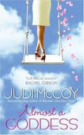 Almost a Goddess (Goddess #1) by Judi McCoy
