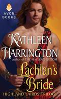 Lachlan's Bride (Highland Lairds Trilogy #2) by Kathleen Harrington