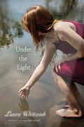 Under the Light (Light #2) by Laura Whitcomb