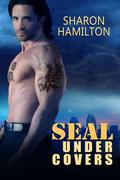 SEAL Under Covers by Sharon Hamilton