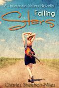 Falling Stars (Thompson Sisters #1.5) by Charles Sheehan-Miles