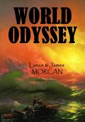 World Odyssey (The World Duology #1) by Lance Morcan