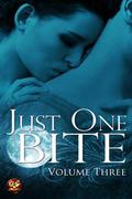 Just One Bite: Volume Three (Just One Bite #3) by L.J. DeLeon