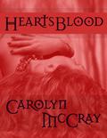 HeartsBlood (Praxis: Blood Magic #1) by Carolyn McCray