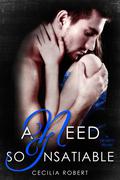 A Need So Insatiable (Hearts #1) by Cecilia Robert