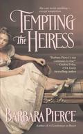 Tempting the Heiress (Bedegrayne #3) by Barbara Pierce