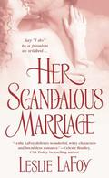 Her Scandalous Marriage (The Turnbridge Sisters #1) by Leslie LaFoy