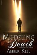 Modeling Death by Amber Kell