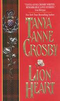 Lion Heart by Tanya Anne Crosby