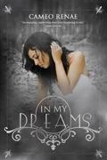 In My Dreams by Cameo Renae