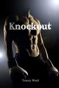 Knockout by Tracey Ward