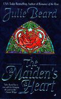 The Maiden's Heart by Julie Beard