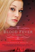 Blood Fever (The Watchers #3) by Veronica Wolff