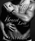 Honest Love (London Brothers #1) by C.M. Hutton