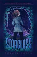 Starglass (Starglass #1) by Phoebe North