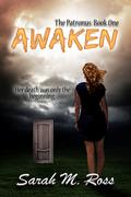 Awaken (Patronus #1) by Sarah M. Ross