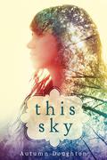 This Sky by Autumn Doughton