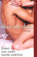 Skin on Skin by Valerie Martinez