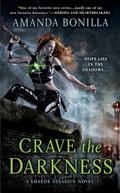 Crave the Darkness by Amanda Bonilla