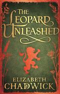 The Leopard Unleashed by Elizabeth Chadwick