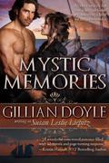 Mystic Memories by Susan Leslie Liepitz