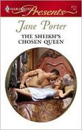 The Sheikh's Chosen Queen by Jane Porter