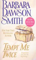 Tempt Me Twice (The Rosebuds #2) by Barbara Dawson Smith