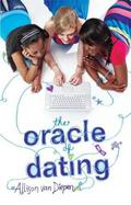 The Oracle of Dating (The Oracle of Dating #1) by Allison van Diepen