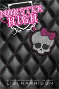 Monster High (Monster High #1) by Lisi Harrison