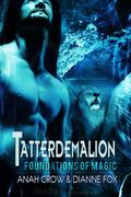 Tatterdemalion (Foundations of Magic #1) by Anah Crow