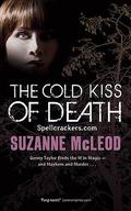 The Cold Kiss of Death (Spellcrackers.com #2) by Suzanne McLeod