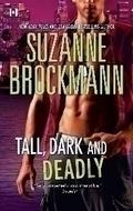 Tall, Dark and Deadly by Suzanne Brockmann