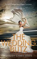 The Wedding Blitz by Leah Spiegel, Megan Summers