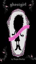 Ghostgirl (Ghostgirl #1) by Tonya Hurley