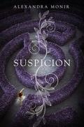 Suspicion by Alexandra Monir
