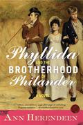 Phyllida and the Brotherhood of Philander  by Ann Herendeen