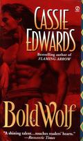 Bold Wolf by Cassie Edwards