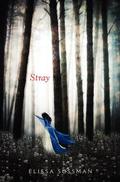 Stray by Elissa Sussman