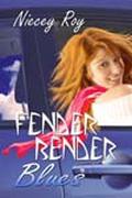 Fender Bender Blues by Niecey Roy