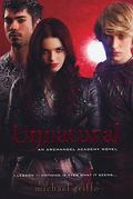 Unnatural (Archangel Academy #1) by Michael Griffo
