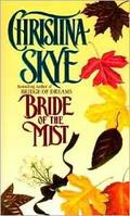 Bride of the Mist by Christina Skye