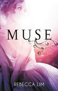 Muse (Mercy #3) by Rebecca Lim